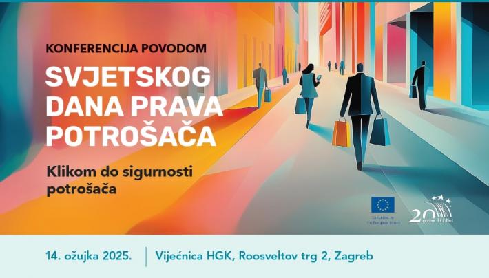 Najava konferencije „Klikom do sigurnosti potrošača“ povodom obilježavanja Svjetskog dana prava potrošača